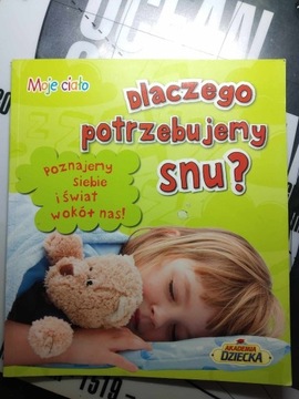 Dlaczego potrzebujemy snu? Moje ciało