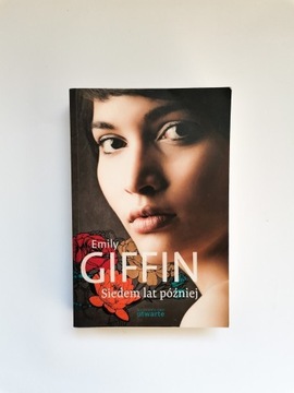 Siedem Lat Później Emily Giffin