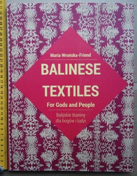 Balijskie tkaniny dla bogów i ludzi [Bali batik]