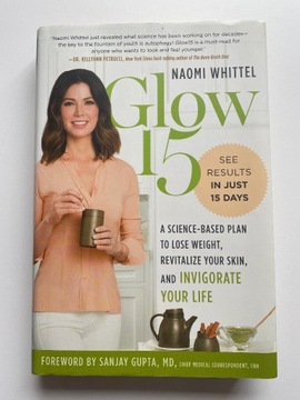 Glow15: A Science-Based Plan to Lose Weight Revitalize Your Skin...