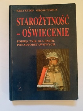 Starożytność Oświecenie - Krzysztof Mrowcewicz