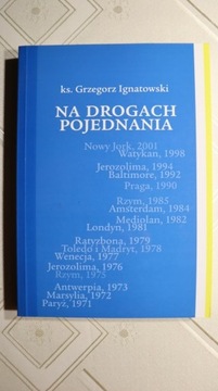 Na drogach pojednania - ks. Grzegorz Ignatowski