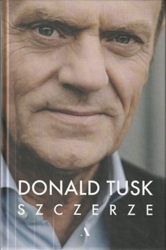 Donald Tusk - Szczerze