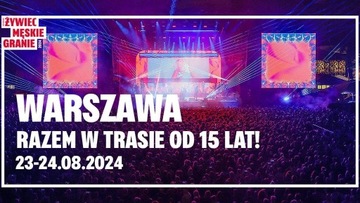 MĘSKIE GRANIE 2024 bilety WARSZAWA karnet 23-24.08