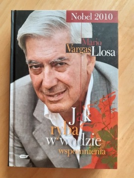 Mario Vargas LLosa Jak ryba w wodzie