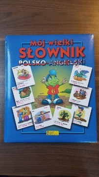 Mój wielki słownik POLSKO-ANGIELSKI