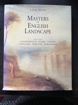 Masters of English Landscape Laure Meyer