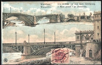 WARSZAWA 3 most przed i po zburzeniu 1920
