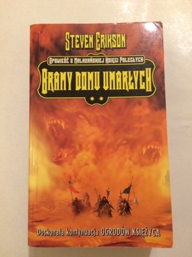 Steven Erikson „Bramy Domu Umarłych”