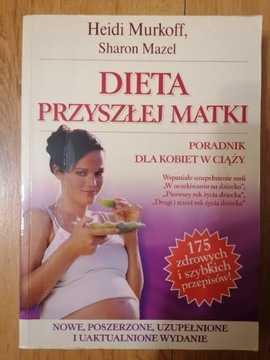 Dieta przyszłej matki - Heidi Murkoff 