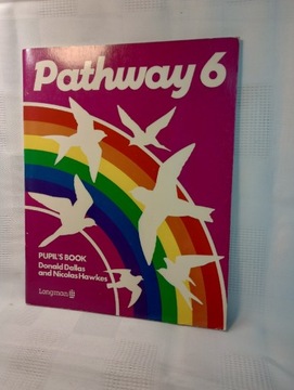 Pathway 6. Pupil's book. N. Hawkes, D. Dallas 