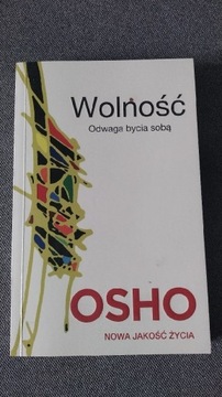 Osho Wolność Odwaga bycia sobą 