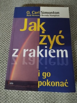 Jak żyć z rakiem i go pokonać, Carl Simonton