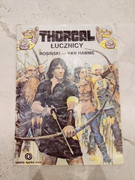 THORGAL - Łucznicy wyd. 1 ORBITA 1989 r.