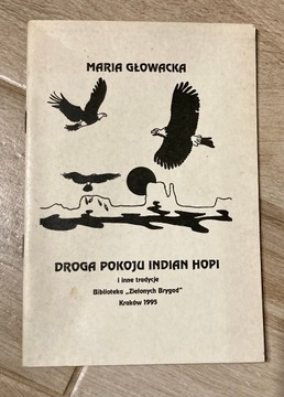 Droga pokoju Indian Hopi, Maria Głowacka