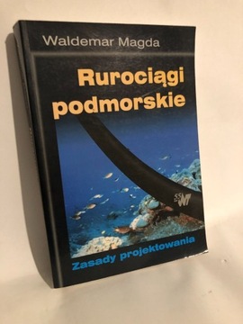 Rurociągi podmorskie, T. Magda, 2004