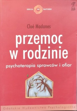 Przemoc w rodzinie - Cloe Madanes