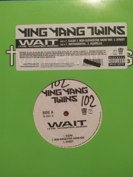 Ying Yang Twins Wait (The Whisper Song) singiel 12