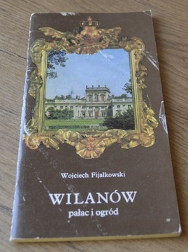 Fijałkowski -- Wilanów - pałac i ogród 1978