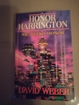Nie tylko honor - David Weber