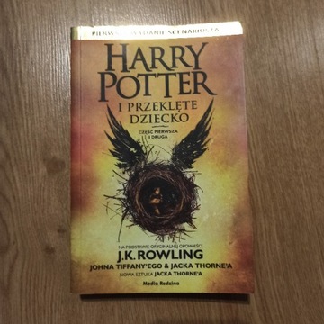 Harry Potter i przeklęte dziecko Część I i II J.K.