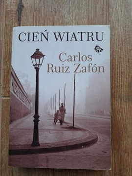 Cień wiatru Carlos Ruiz Zafon