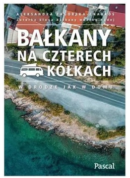 Książka Bałkany na czterech kółkach
