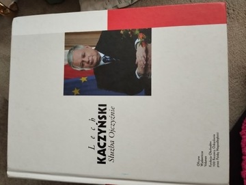 Lech Kaczyński. Służba ojczyźnie.