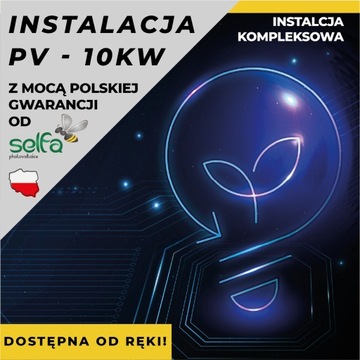 10kW fotowoltaika premium - Selfa dla Twojego domu