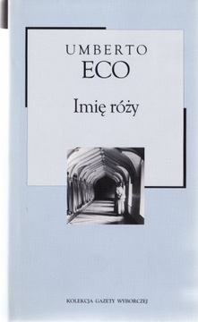 Imię róży * Umberto Eco