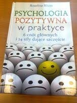 Psychologia pozytywna w praktyce Roseline Blum