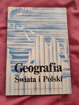 Geografia świata i Polski dla szkoły średniej 1996