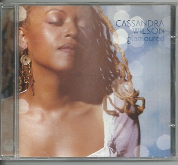 CASSANDRA WILSON - GLAMOURED