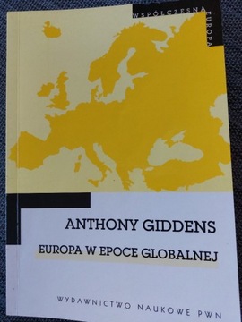 Europa w epoce globalnej, Anthony Giddens