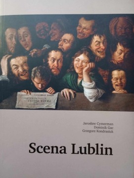 Lublin Teatr. "Scena Lublin", praca zbiorowa
