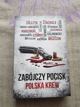 Zabójczy pocisk Polska krew Praca zbiorowa