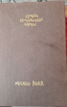 Kroniki pradawnego mroku Michelle Paver