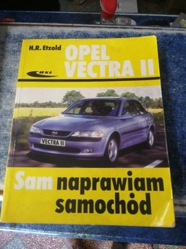 H. R. Etzold Opel Vectra II Sam naprawiam 