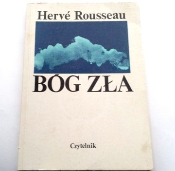 BÓG ZŁA Herve Rousseau