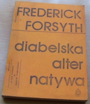 Diabelska alternatywa ~ Frederick FORSYTH