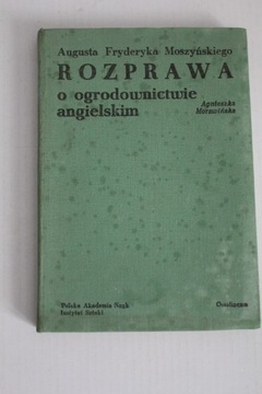 MOSZYŃSKIEGO ROZPRAWA O OGRODNICTWIE ANGIELSKIM