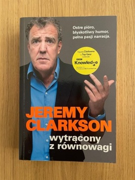 Jeremy Clarkson - Wytrącony z Równowagi