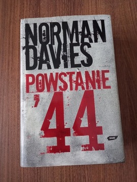Norman Davies - Powstanie 44