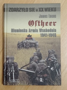 Ostheer Niemiecka Armia Wschodnia 1941 - 1945