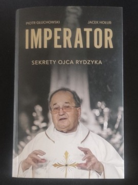 Imperator sekrety ojca Rydzyka