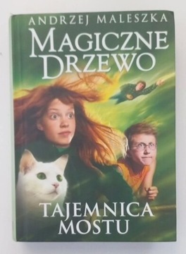 Magiczne drzewo - Tajemnica Mostu