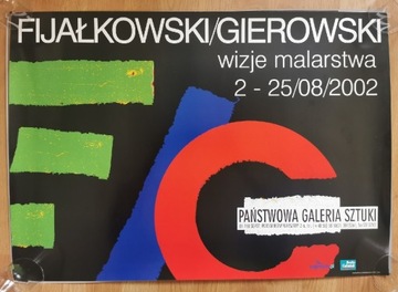 Fijałkowski Gierowski. Plakat z wystawy. 2002