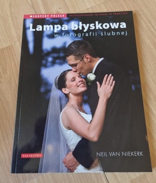 LAMPA BŁYSKOWA W FOTOGRAFII ŚLUBNEJ - Neil Van Niekerk