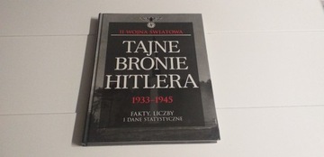 Tajne Bronie Hitlera 1939-1945