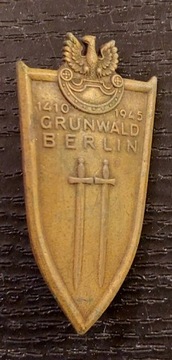 Odznaka Grunwaldzka. Grunwald 1410 - Berlin 1945.